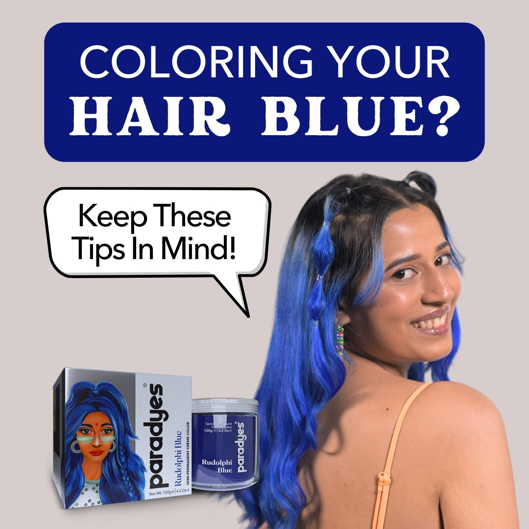 Coloring Your Hair Blue? Keep These Tips In Mind!
